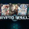 次世代カードゲーム『クリプトスペルズ』とは？稼ぐ仕組みを解説